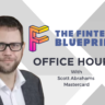 Fintech Blueprint Office Hours: Powering Innovation