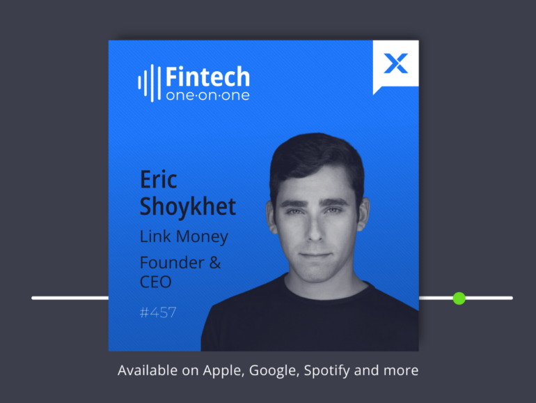 Eric Shoykhet, Founder & CEO, Link Money