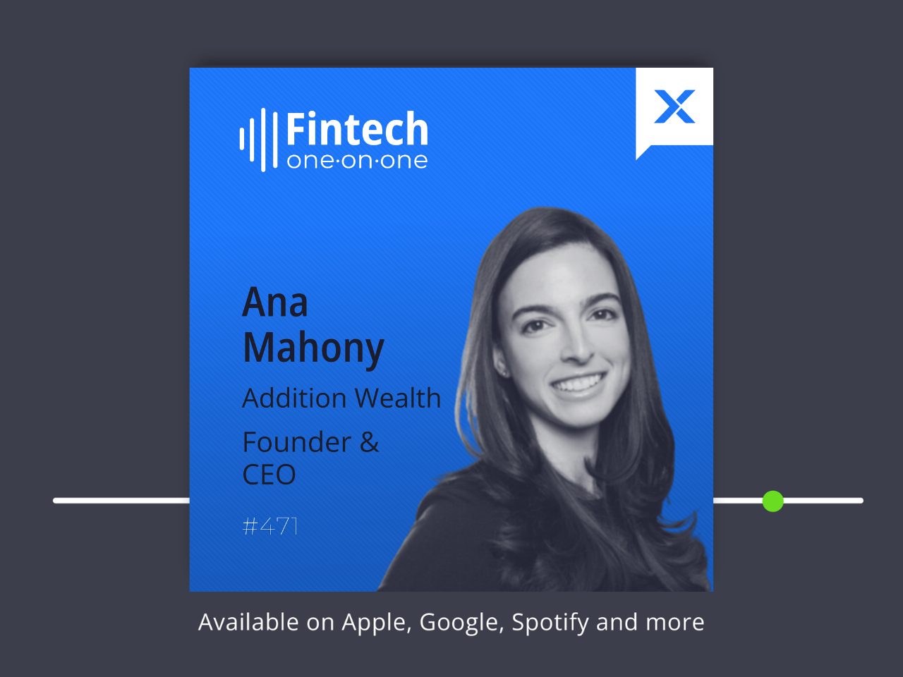 Ana Mahony, Founder & CEO, Addition Wealth